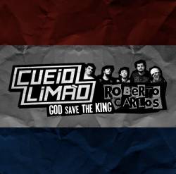 Cueio Limão : God Save the King